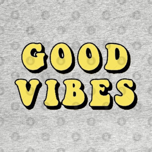 Good Vibes by Biscuit25